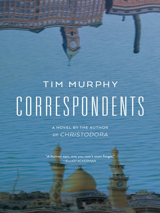 Title details for Correspondents by Tim Murphy - Available